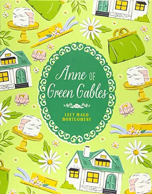 Anne of Green Gables by L.M. Montgomery