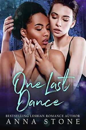 One Last Dance by Anna Stone