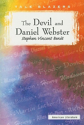 The Devil and Daniel Webster by Stephen Vincent Benet