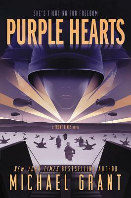 Purple Hearts by Michael Grant