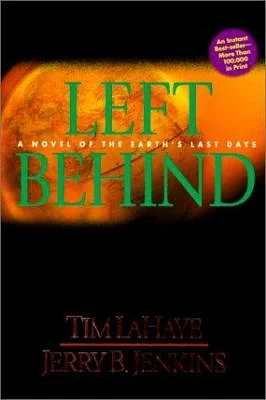 Left Behind by Jerry B. Jenkins, Tim LaHaye