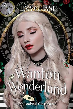 Wanton Wonderland by Eva Chase