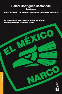 El Mexico Narco = The Narco Mexico by 