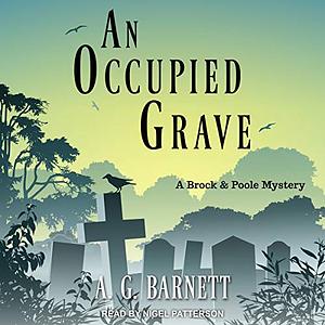 An Occupied Grave by A.G. Barnett