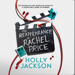 The Reappearance of Rachel Price by Holly Jackson