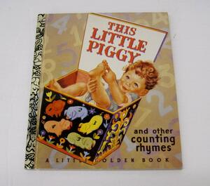 This Little Piggy And Other Counting Rhymes by Phyllis Fraser