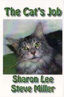 The Cat's Job by Sharon Lee, Steve Miller