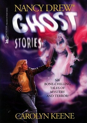 Ghost Stories by Carolyn Keene