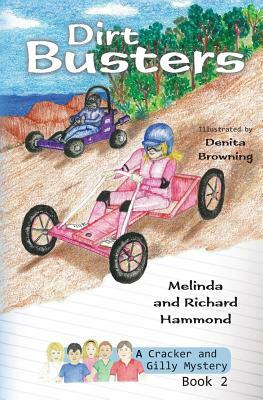 Dirt Busters: A Cracker & Gilly Mystery by Denita Browning, Richard Hammond, Melinda Hammond