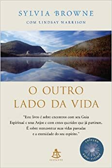 Outro Lado da Vida by Sylvia Browne