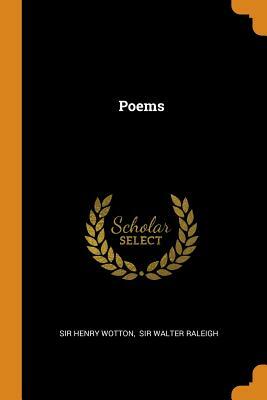 Poems by Sir Henry Wotton