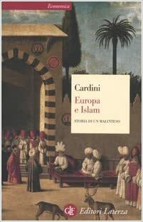 Европа и ислам. История непонимания by Franco Cardini, Франко Кардини