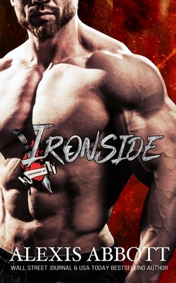 Ironside by Alexis Abbott