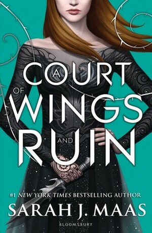 A Court of Wings and Ruin by Sarah J. Maas