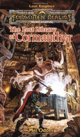 The Lost Library of Cormanthyr by Mel Odom