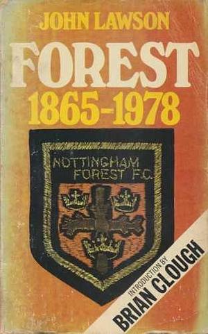 Forest, 1865-1978 by John Lawson