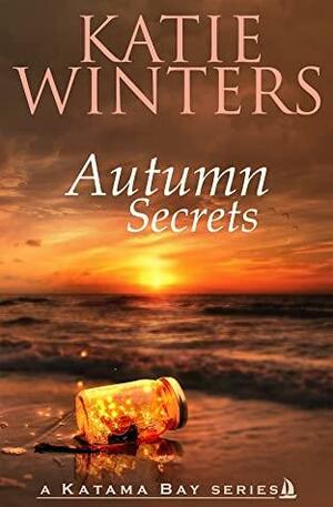 Autumn Secrets by Katie Winters