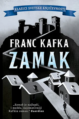 Zamak by Franz Kafka