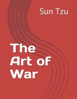 The Art of War by Sun Tzu