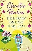 The Library on Love Heart Lane by Christie Barlow