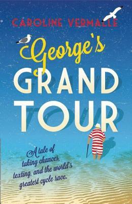 George's Grand Tour by Caroline Vermalle