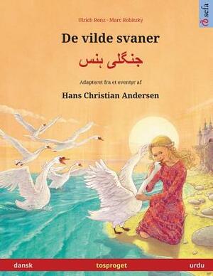 De vilde svaner - Jungli hans. Tosproget børnebog adapteret fra et eventyr af Hans Christian Andersen (dansk - urdu) by Ulrich Renz