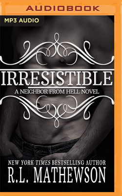 Irresistible by R.L. Mathewson