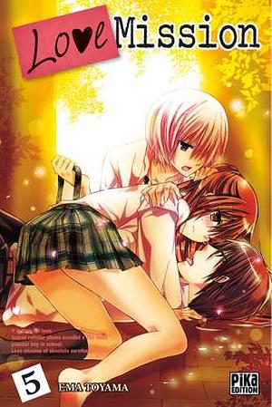 Love Mission, Tome 5 by Ema Tōyama