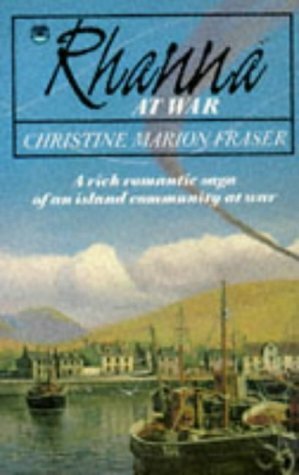 Rhanna At War by Christine Marion Fraser