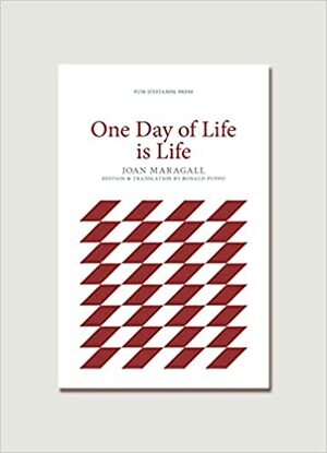 One Day of Life is Life by Joan Maragall