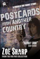 Postcards From Another Country by Zoë Sharp