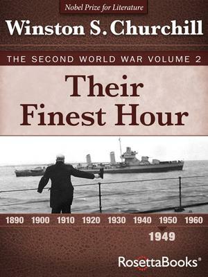 Their Finest Hour: The Second World War, Volume 2 by Winston Churchill