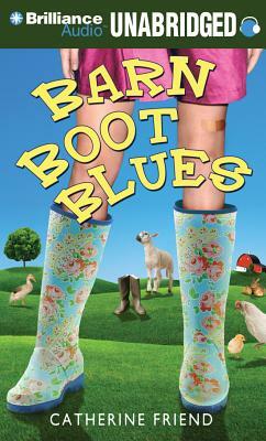 Barn Boot Blues by Catherine Friend