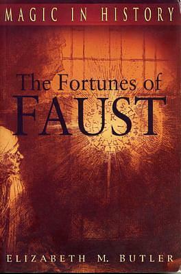 The Fortunes of Faust by Elizabeth M. Butler