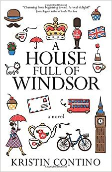 A House Full of Windsor by Kristin Contino