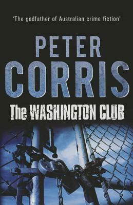 Washington Club by Peter Corris