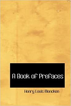 A Book of Prefaces by H.L. Mencken