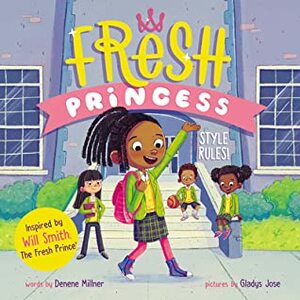 Fresh Princess: Fashion Frenzy by Denene Millner, Gladys Jose