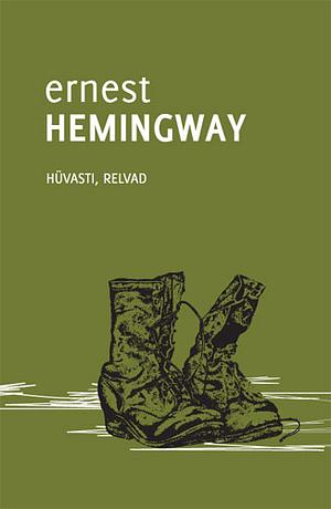 Hüvasti, relvad by Ernest Hemingway