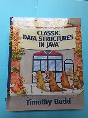 Classic Data Structures in Java by Timothy Budd