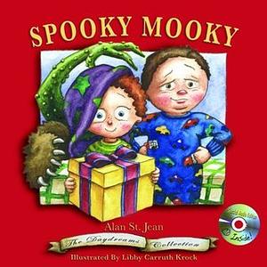 Spooky Mooky by Alan St. Jean