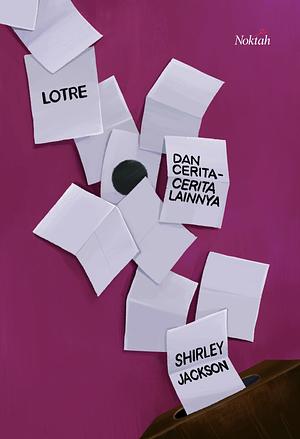 Lotre dan Cerita-Cerita Lainnya by Shirley Jackson