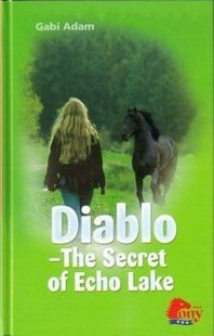 Diablo: The Secret of Echo Lake by Gabi Adam