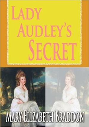 Lady Audley's Secret by Mary Elizabeth Braddon