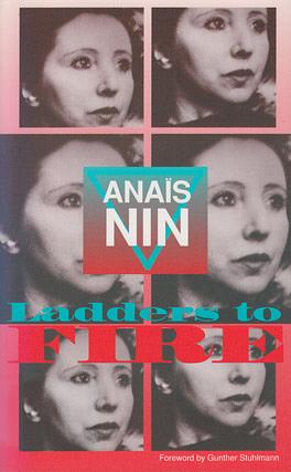 Ladders to Fire by Anaïs Nin