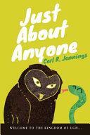 Just About Anyone by Carl R. Jennings