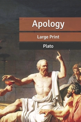 Apology: Large Print by Plato