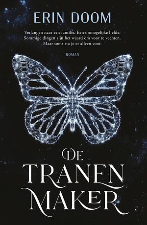 De Tranenmaker by Erin Doom