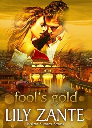 Fool's Gold by Lily Zante