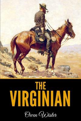 The Virginian by Owen Wister